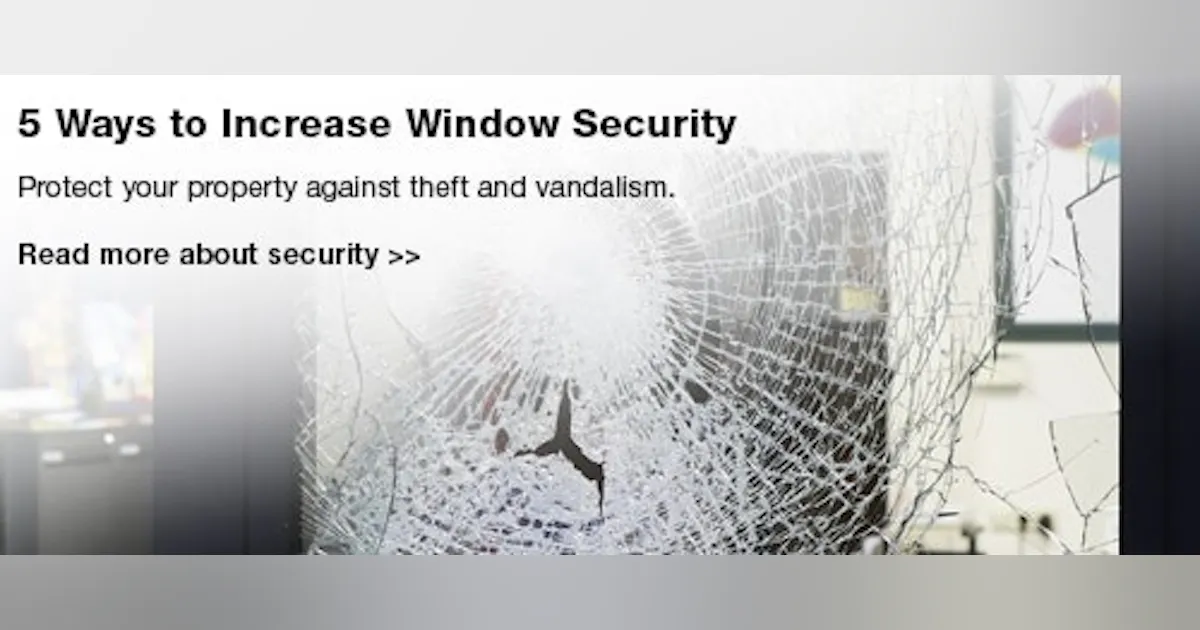 Window Break Virus Screen Are Your Windows Vulnerable to Break-ins? | Buildings