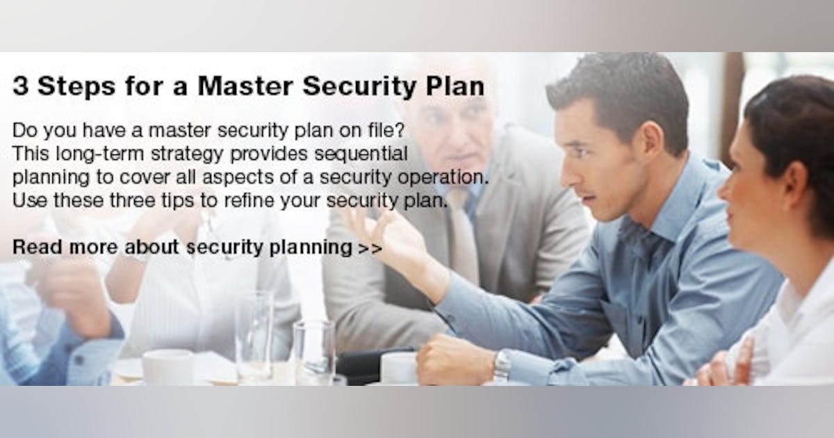 Why You Need a Master Security Plan | Buildings