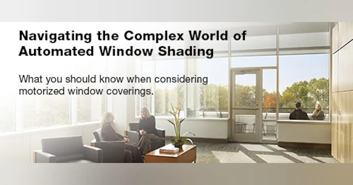 Navigating the Complex World of Automated Window Shading | Buildings