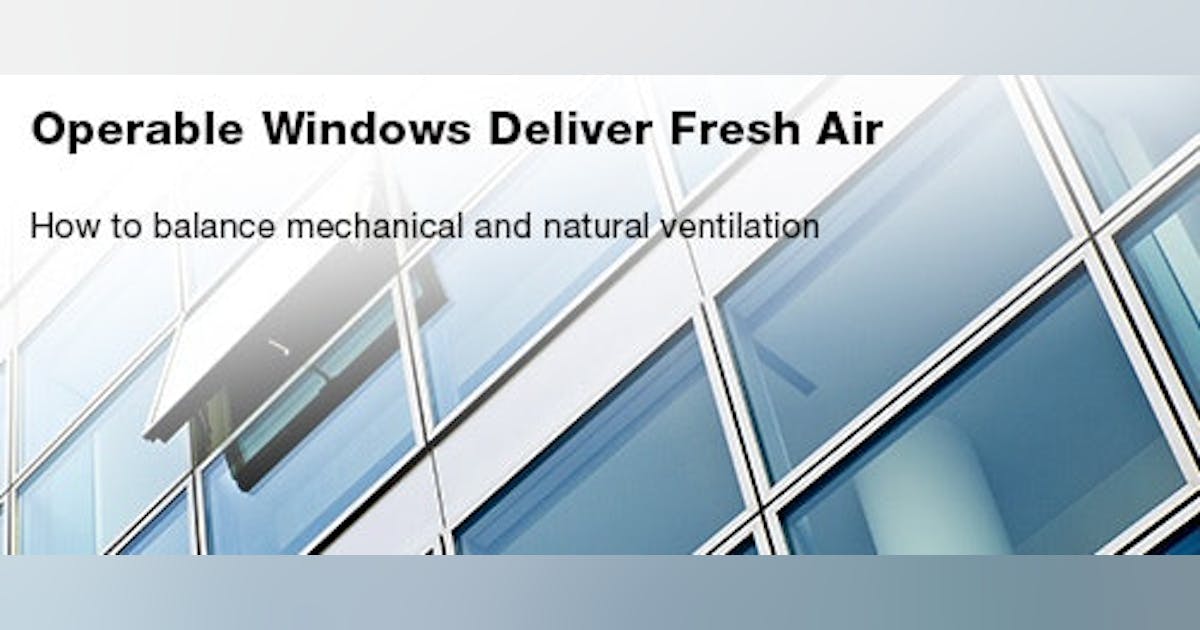 Are Operable Windows a Viable Solution? | Buildings