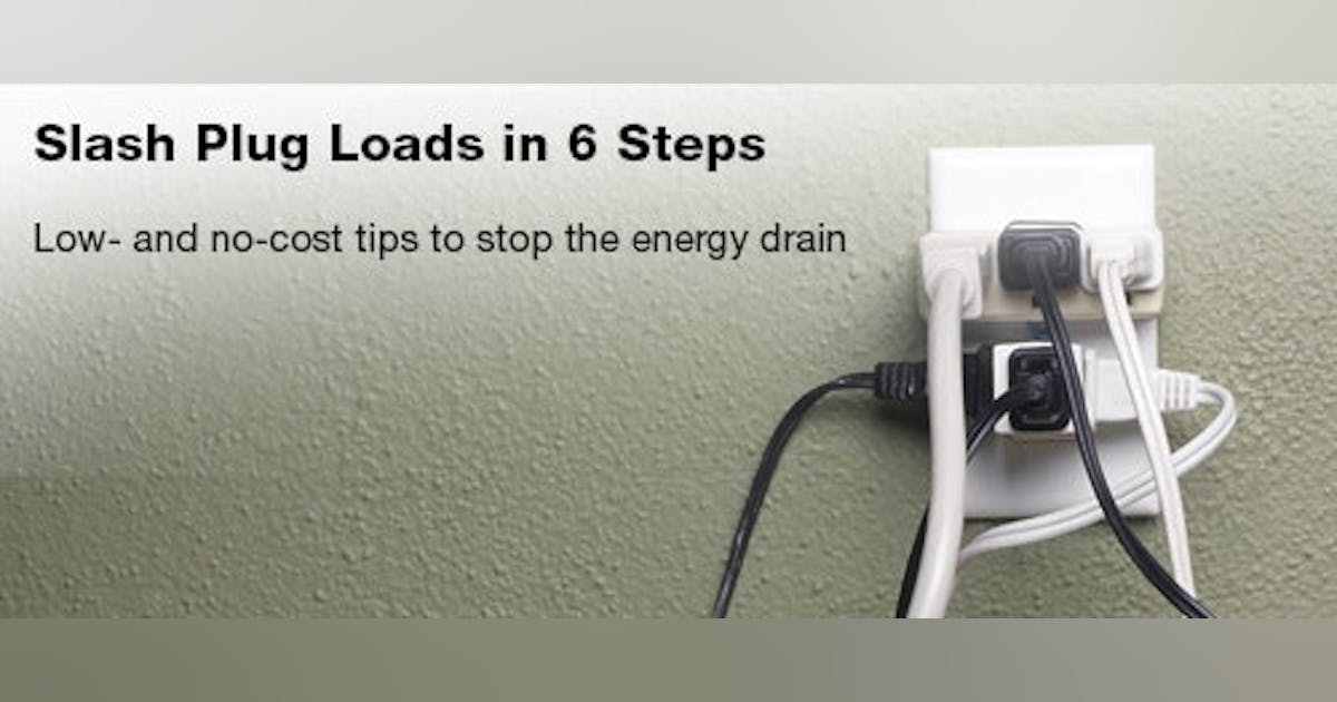6 Strategies to Cut Plug Loads | Buildings