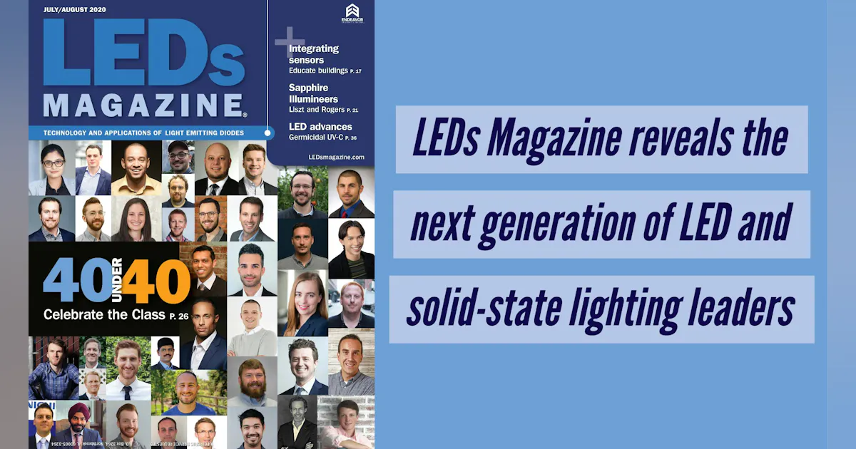 Led Magazine LEDs Magazine 40 Under 40 Class features leaders across LED and SSL ...