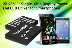 Intersil combines LED driver and display power functions for mobile screens Intersil combines LED driver and display power functions for mobile screens