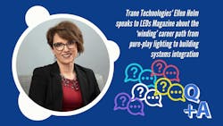 Trane Technologies director of lighting strategy Ellen Helm. (Photo credit: Headshot courtesy of Trane/Ellen Helm.) Trane Technologies director of lighting strategy Ellen Helm. (Photo credit: Headshot courtesy of Trane/Ellen Helm.)